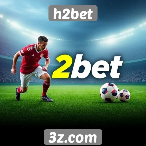 Aposte em esportes com H2bet e ganhe prêmios