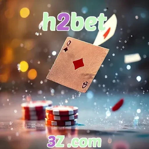Emoção e Variedade no Casino do H2bet: Apostas e Diversão