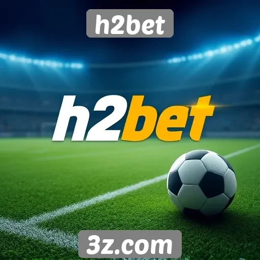 h2bet análise das funcionalidades oferecidas aos usuários